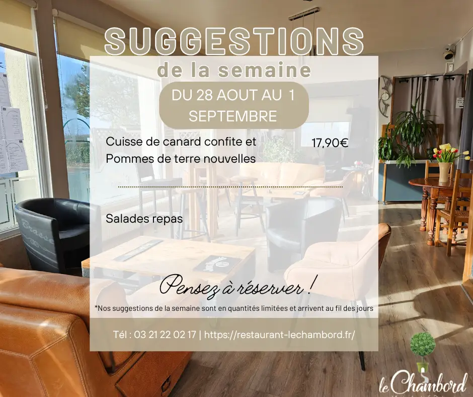 suggestions de la semaine du 28 Aout au 1er Septembre au restaurant Le Chambord